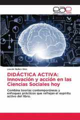 DIDÁCTICA ACTIVA: Innovación y acción en las Ciencias Sociales hoy: Combina teorías contemporáneas y enfoques prácticos que reflejan el espíritu activo del libro. (Spanish Edition) cover image