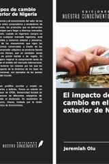 El impacto de los tipos de cambio en el comercio exterior de Nigeria (Spanish Edition) cover image