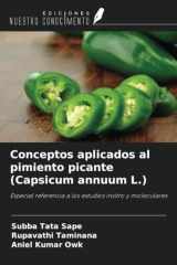 Conceptos aplicados al pimiento picante (Capsicum annuum L.): Especial referencia a los estudios invitro y moleculares (Spanish Edition) cover image