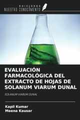 EVALUACIÓN FARMACOLÓGICA DEL EXTRACTO DE HOJAS DE SOLANUM VIARUM DUNAL: SOLANUM VIARUM DUNAL (Spanish Edition) cover image