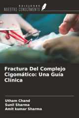 Fractura Del Complejo Cigomático: Una Guía Clínica (Spanish Edition) cover image