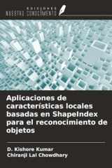 Aplicaciones de características locales basadas en ShapeIndex para el reconocimiento de objetos (Spanish Edition) cover image