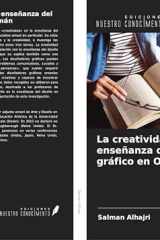 La creatividad en la enseñanza del diseño gráfico en Omán (Spanish Edition) cover image