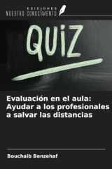 Evaluación en el aula: Ayudar a los profesionales a salvar las distancias (Spanish Edition) cover image
