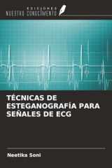 TÉCNICAS DE ESTEGANOGRAFÍA PARA SEÑALES DE ECG (Spanish Edition) cover image