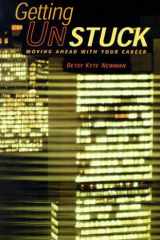 Getting Unstuck : Moving Ahead with Your Career cover image