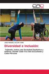 Diversidad e Inclusión:: Tejiendo Juntos una Sociedad Equitativa y Abierta, Donde Cada Voz Sea Escuchada y Cada Persona (Spanish Edition) cover image