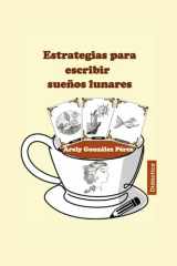 Estrategias para escribir sueños lunares cover image