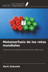 Metamorfosis de los retos mundiales: Internacional cooperación económica y Bielorrusia (Spanish Edition) cover image