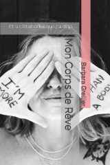 Mon corps de Rêve: et si c'était celui que j'ai déjà (French Edition) cover image