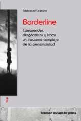 Borderline Comprender, diagnosticar y tratar un trastorno complejo de la personalidad cover image