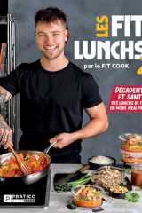 LES FITS LUNCHS V 02 DECADENTS ET SANTE. DES LUNCHS DE FOU EN cover image