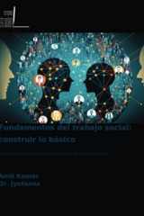 Fundamentos del trabajo social: construir lo básico: Una introducción completa al campo del trabajo social (Spanish Edition) cover image