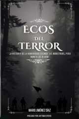Ecos del Terror: Relatos e historias inquietantes de pasados oscuros. (Spanish Edition) cover image