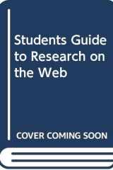 Student's Guide to Research on the Web The Painless Guide to Finding and Using Online Information cover image
