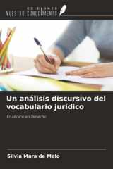 Un análisis discursivo del vocabulario jurídico: Erudición en Derecho (Spanish Edition) cover image