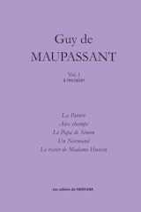 Guy de MAUPASSANT Vol. I à recopier: Cahier d’activité adulte et ados – Améliorer son écrit en recopiant les nouvelles complètes d’un grand auteur. (French Edition) cover image