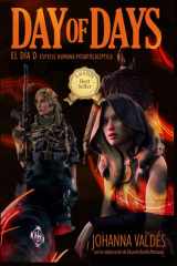 Day Of Days: El Día D: Especie Humana Posapocalíptica (Spanish Edition) cover image