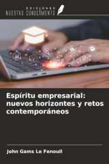 Espíritu empresarial: nuevos horizontes y retos contemporáneos (Spanish Edition) cover image