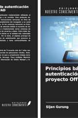 Principios básicos de autenticación en el proyecto OffPAD (Spanish Edition) cover image