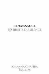 Renaissance - Les bruits du silence: Recueil épistolaire (French Edition) cover image