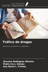 Tráfico de drogas: Dinámica, prevención y represión (Spanish Edition) cover image