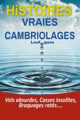 Histoires vraies Cambriolages loufoques cover image