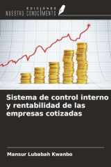 Sistema de control interno y rentabilidad de las empresas cotizadas (Spanish Edition) cover image