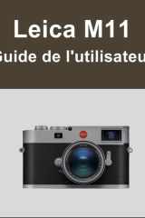 Leica M11 Guide de l'utilisateur: Votre monde, magnifiquement capturé : un manuel simple pour les photographes débutants et confirmés (French Edition) cover image