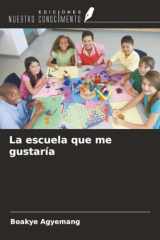 La escuela que me gustaría (Spanish Edition) cover image
