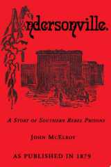 Andersonville A Story of Rebel Military Prisons cover image
