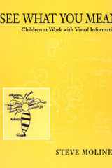 I see What You Mean: Children at Work with Visual Information cover image