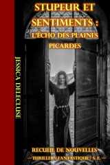 Stupeur et sentiments : L'Écho des plaines Picardes cover image