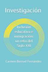 Inclusión educativa e inmigración: un reto del Siglo XXI: Investigación (Spanish Edition) cover image