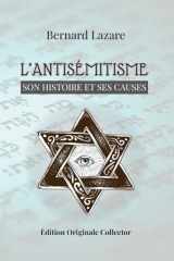 L’ANTISÉMITISME: SON HISTOIRE ET SES CAUSES cover image