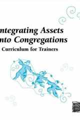 Integrating Assets Into Congregations A Curriculum for Trainers cover image