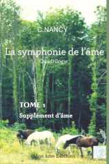 Supplément d'âme: La symphonie de l'âme Quadrilogie Tome 1 (French Edition) cover image