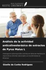 Análisis de la actividad anticolinesterásica de extractos de Pyrus Malus L (Spanish Edition) cover image