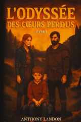 L'Odyssée des cœurs perdus: (Thriller post-apocalyptique/fantasy) (French Edition) cover image