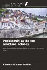 Problemática de los residuos sólidos: en la Romería de Semana Santa en Juazeiro do Norte, Ceará (Spanish Edition) cover image