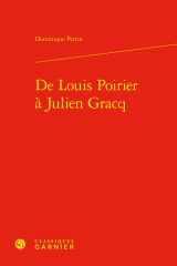 de Louis Poirier a Julien Gracq (French Edition) cover image