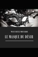 LE MASQUE DU DESIR (French Edition) cover image