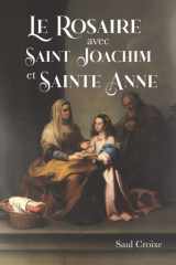 Le Rosaire avec Saint Joachim et Sainte Anne cover image