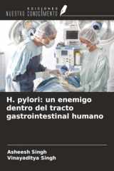 H. pylori: un enemigo dentro del tracto gastrointestinal humano (Spanish Edition) cover image