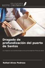 Dragado de profundización del puerto de Santos: Los impactos socioambientales en la comunidad de Praia do Góes (Spanish Edition) cover image
