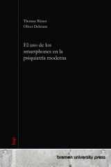 El uso de los smartphones en la psiquiatría moderna cover image