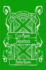 En la Muerte Juntos (La Agencia de Detectives No Muertos) (Spanish Edition) cover image