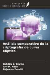 Análisis comparativo de la criptografía de curva elíptica (Spanish Edition) cover image