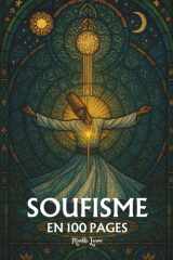 Soufisme: les principes fondamentaux en 100 pages cover image
