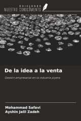 De la idea a la venta: Gestión empresarial en la industria joyera (Spanish Edition) cover image